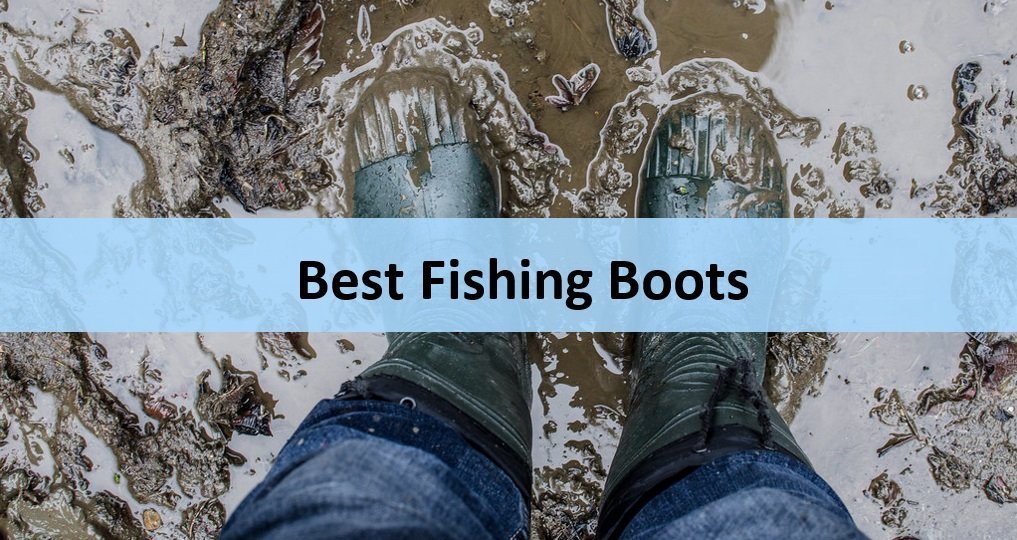 Best Fishing Boots