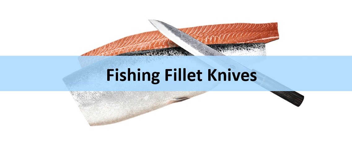 Best Fishing Fillet Knife