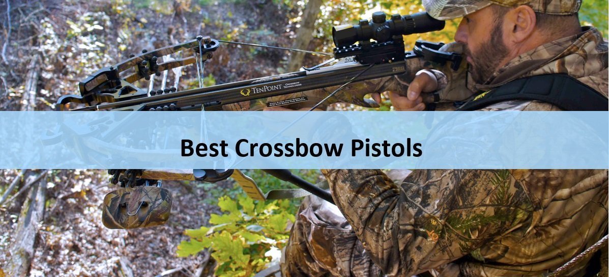 Best Crossbow Pistols