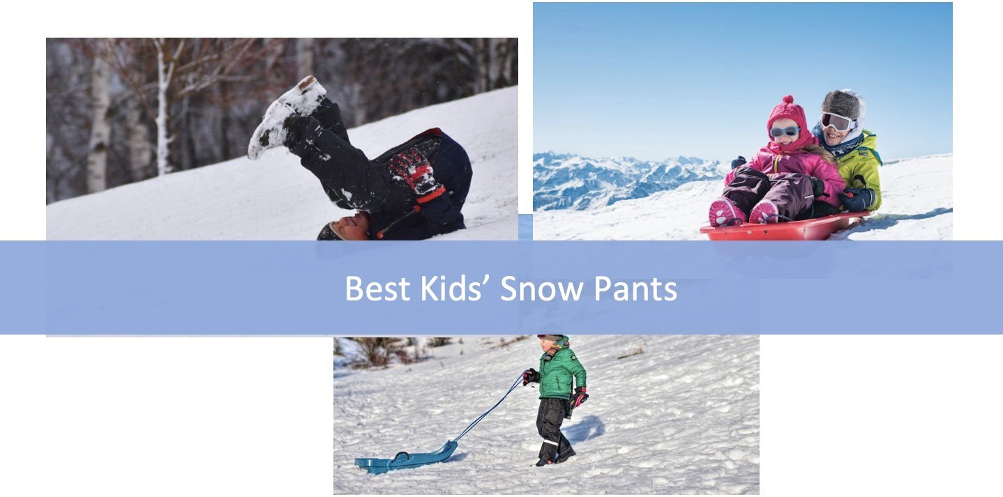 Best Kids' Snow Pants Ranking Article