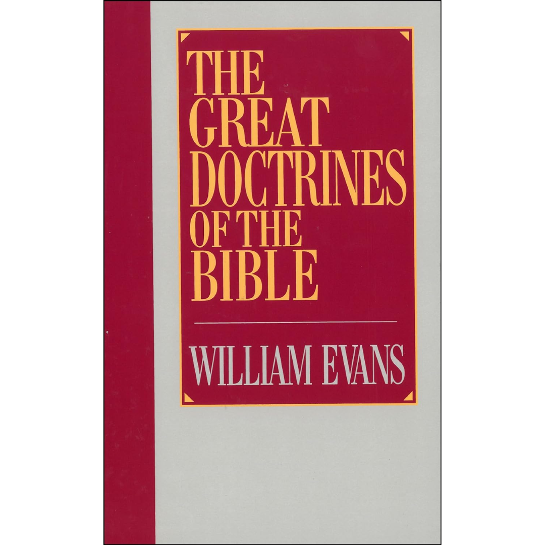 The Great Doctrines of the Bible 