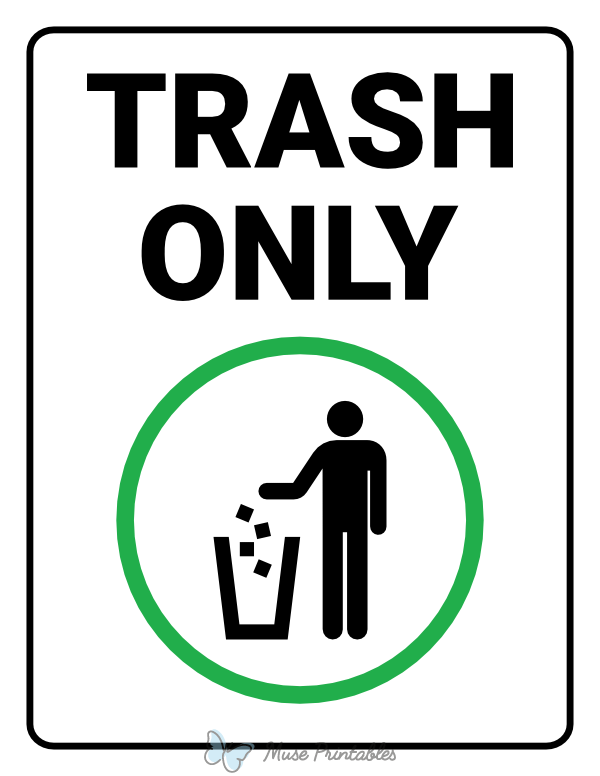 Trash Only Sign Printable