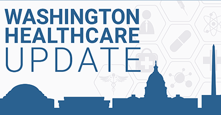 Washington Healthcare Update - McGuireWoods Consulting