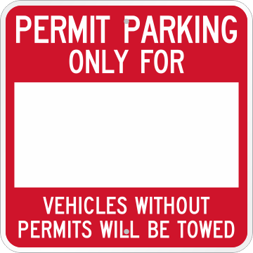 Permit Parking Only Sign - Custom, Parking Permit Sign