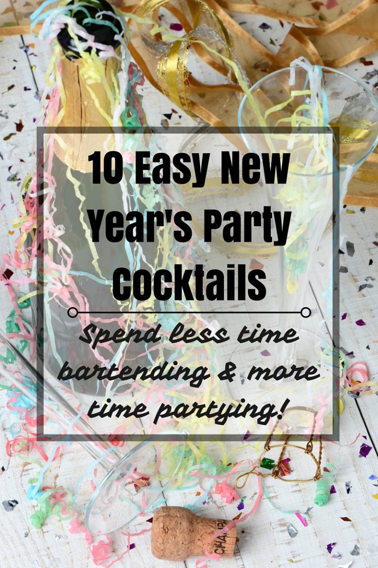 10 Easy New Year’s Party Cocktails - My Pinterventures