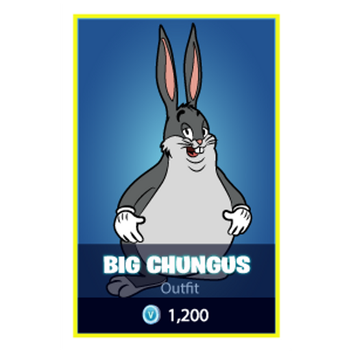 Fortnite Big Chungus Skin