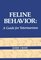 Feline Behavior: A Guide for Veterinarians