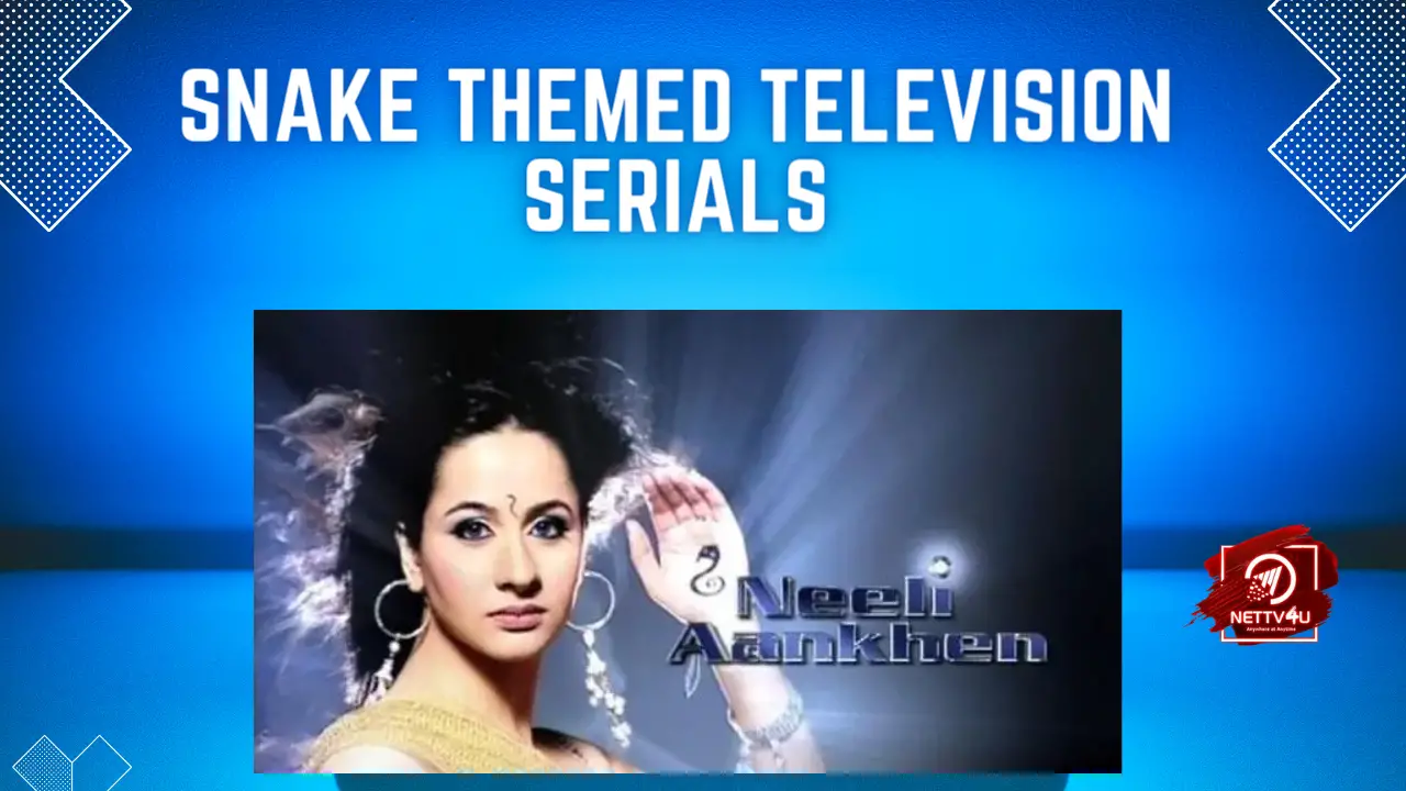 Snake Themed Television Serials