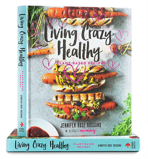 Living Crazy Healthy Cookbook