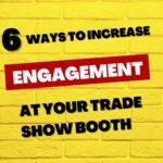 Trade Show Experiences