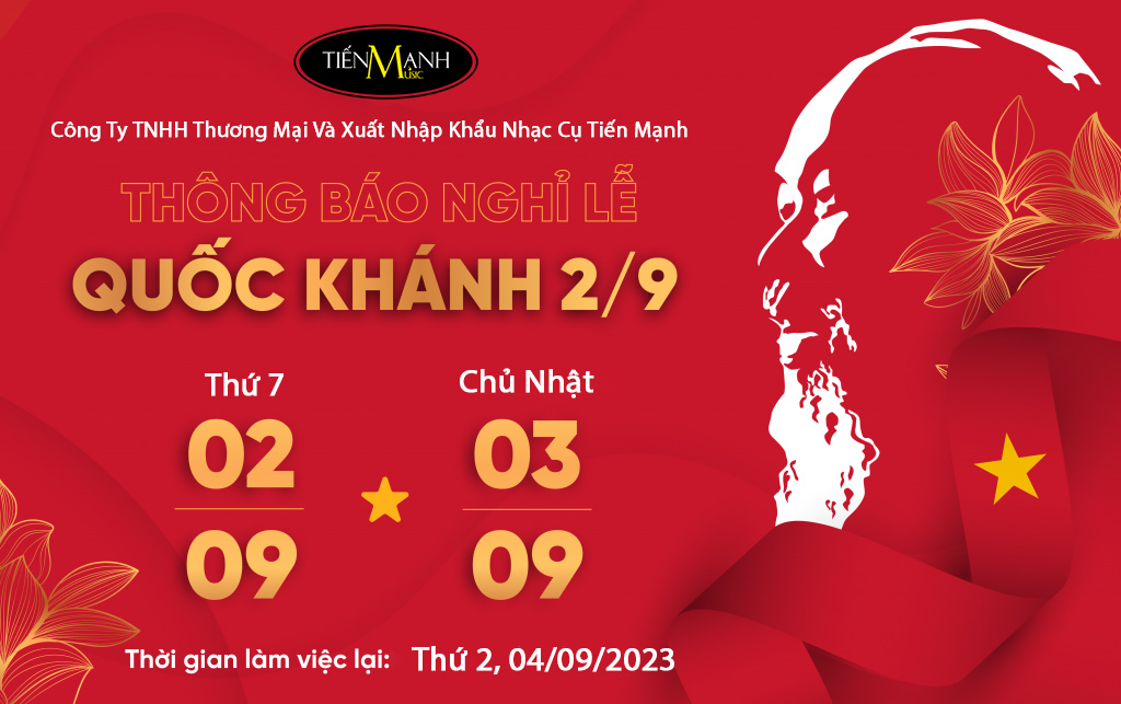 lịch nghỉ lễ 2-9-2023 nhạc cụ tiến mạnh