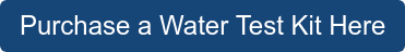 Purchase a Water Test Kit Here