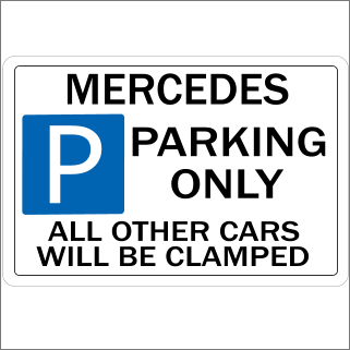 Mercedes Parking Sign