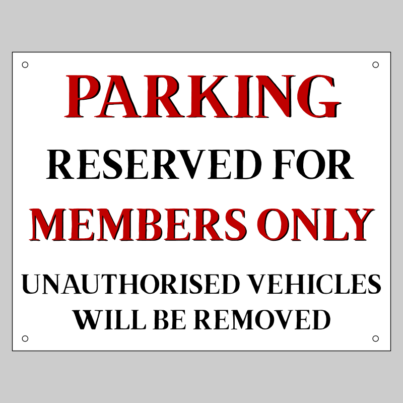 Members Only Parking Signs