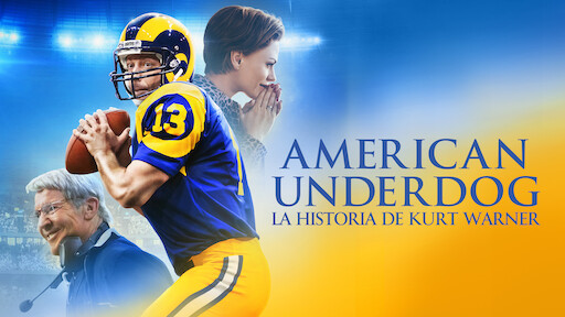 American Underdog: La historia de Kurt Warner