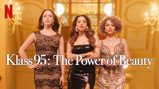 KLASS 95: The Power of Beauty