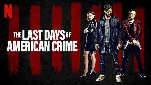 The Last Days of American Crime