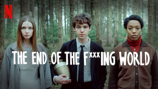 The End of the F***ing World