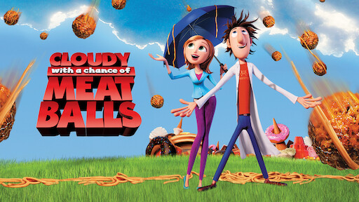 Cloudy with a Chance of Meatballs