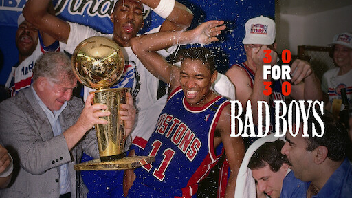 30 for 30: Bad Boys