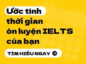 ước tính thời gian ôn luyện ielts