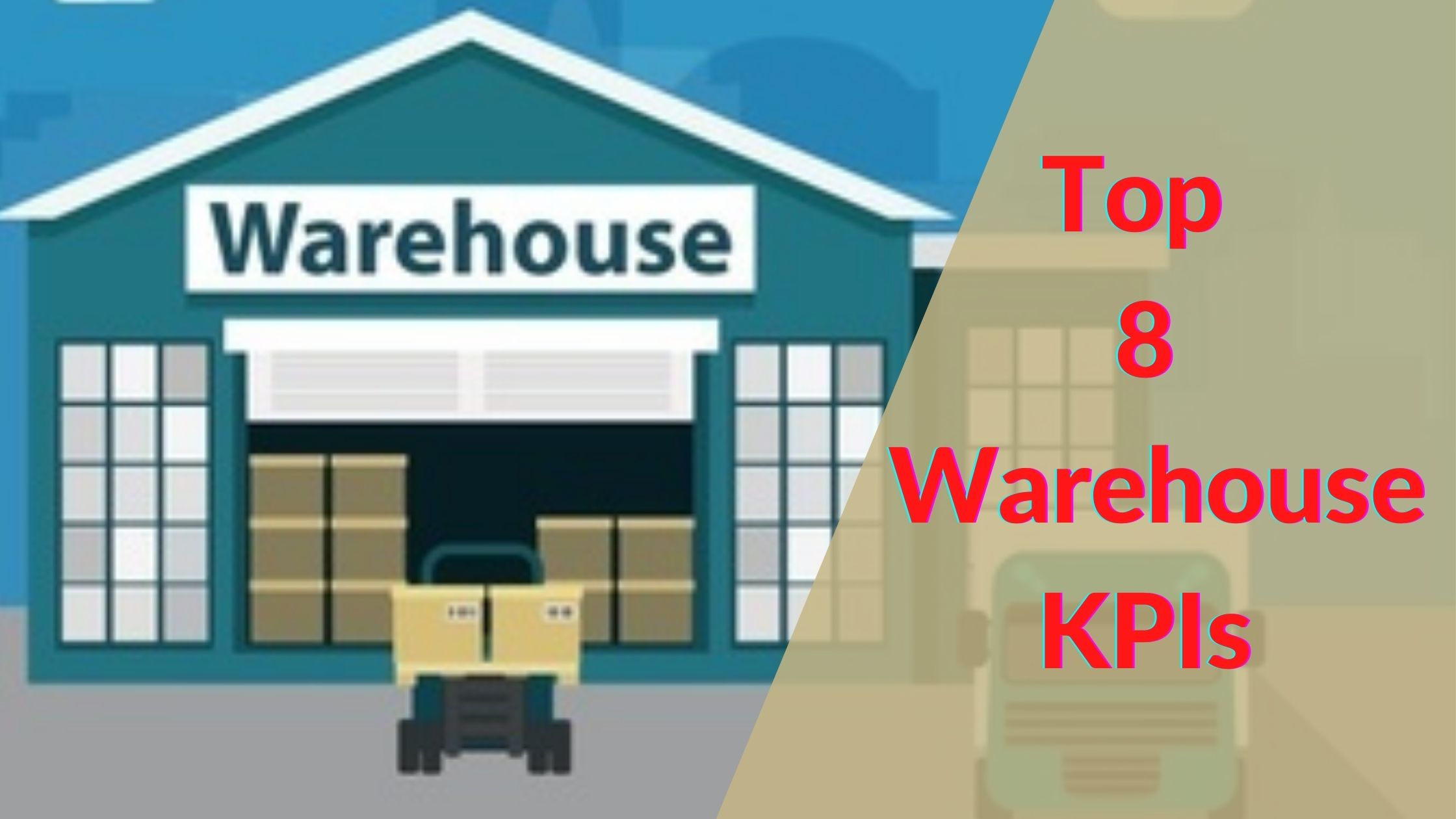 Top 8 Warehouse KPIs