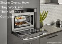 Steam Ovens: How They Work and Their Benefits Complete Guide