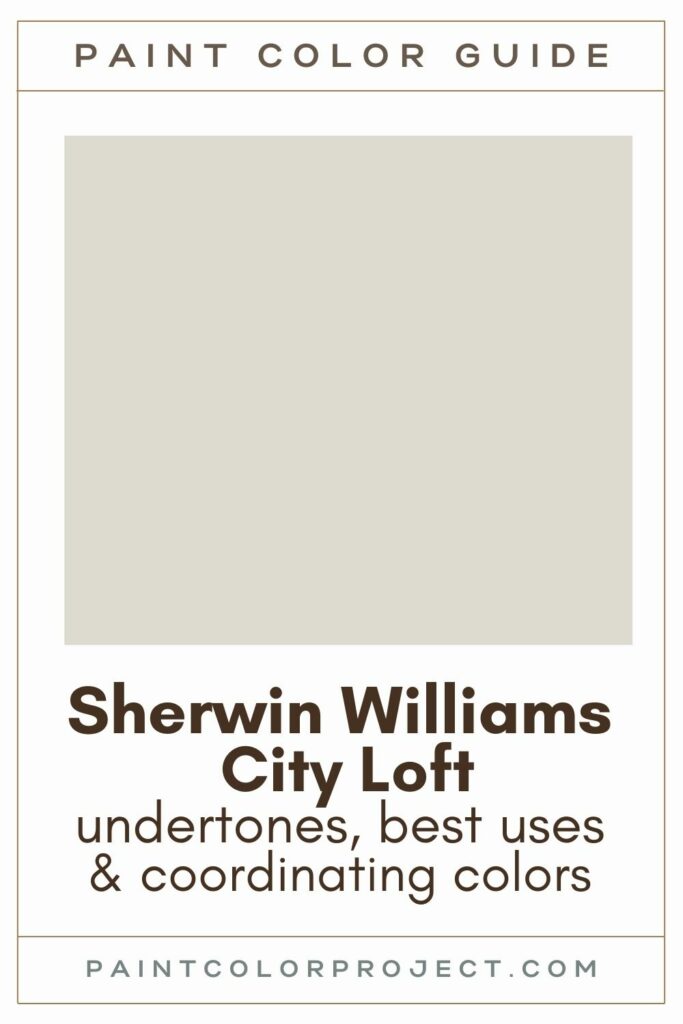 Sherwin Williams City Loft paint color guide