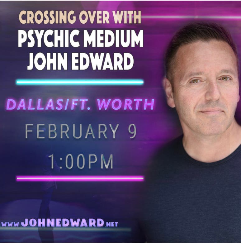 Crossing Over With Psychic Medium John Edward Live in Fort Worth!