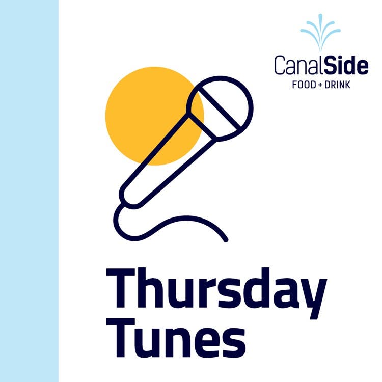 CanalSide Food + Drink Presents FREE Thursday Tunes