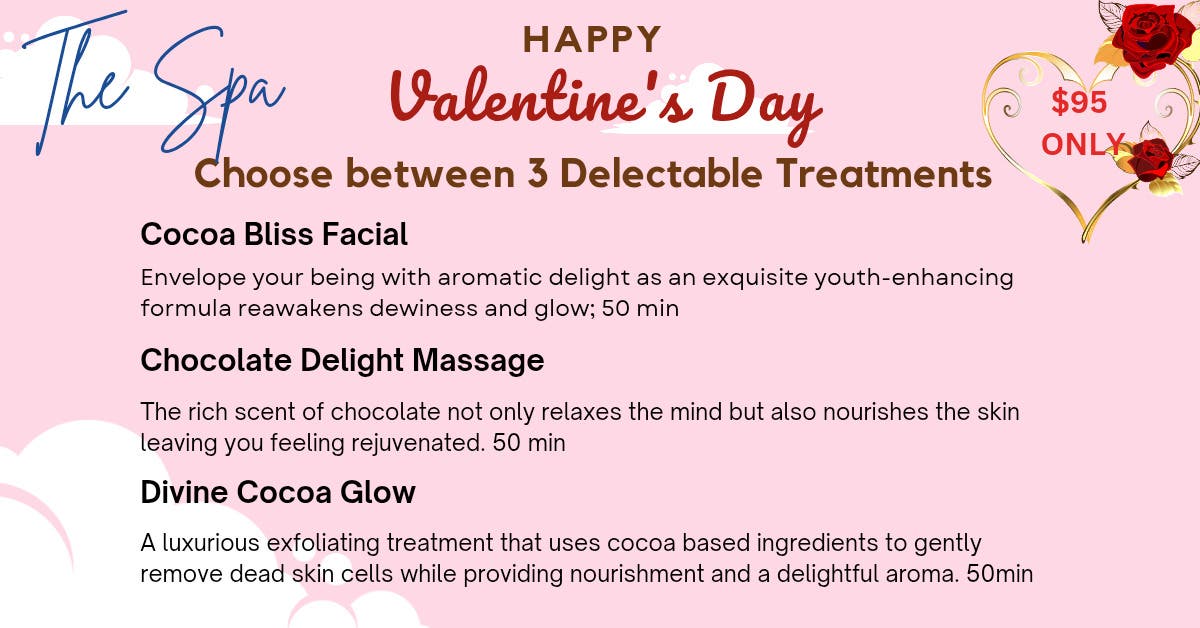 The Spa at The Villas Decadent Delights Valentine's Day 