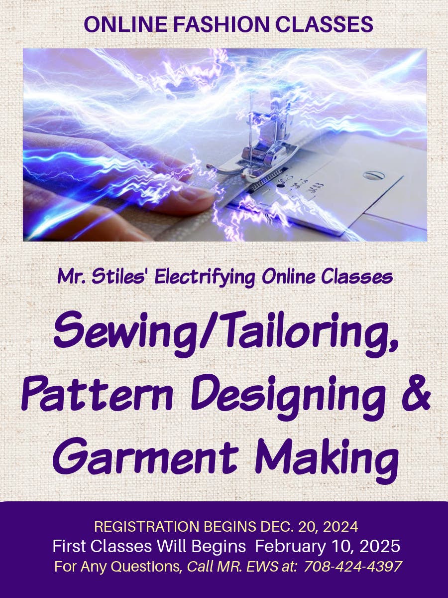 MR. EWS Brings Back His Online Sewing/Tailoring, Patternmaking & and Garment Construction Classes