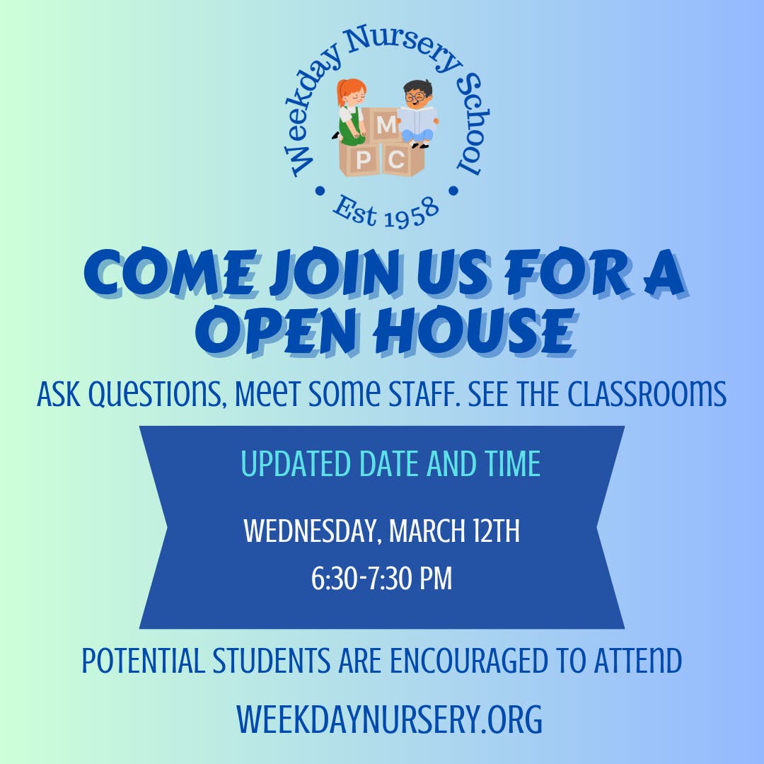 Weekday Nursery School Open House!