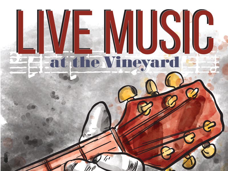 Live Music at the Vineyard!