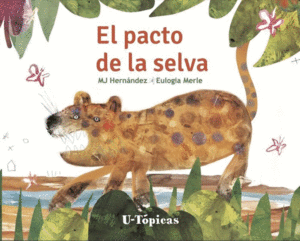 Pacto de la selva, El