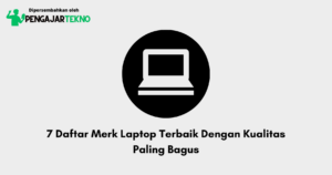 Merk Laptop Terbaik