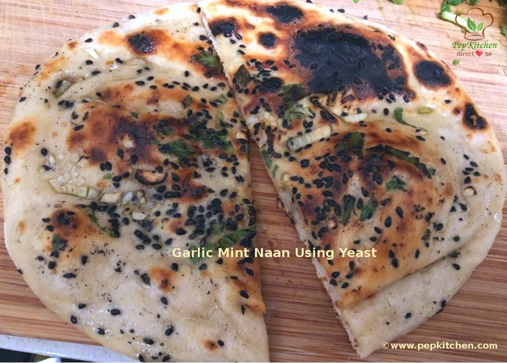 Garlic Mint Naan Using Yeast