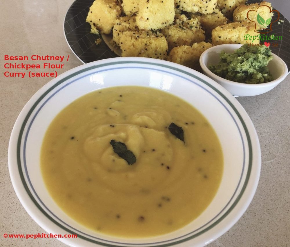 Besan Chutney / Chickpea Flour Curry (Sauce)