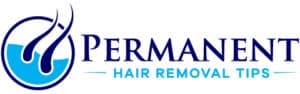 Permanent Hair Removal Tips