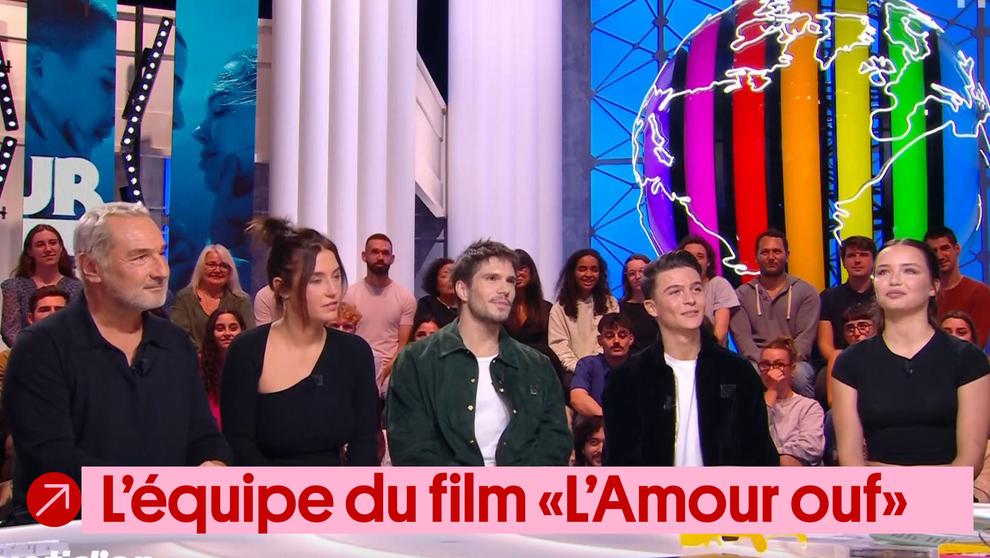 Invités : Gilles Lellouche, Adèle Exarchopoulos, François Civil, Mallory Wanecque et Malik Frikah s’aiment comme des "oufs"