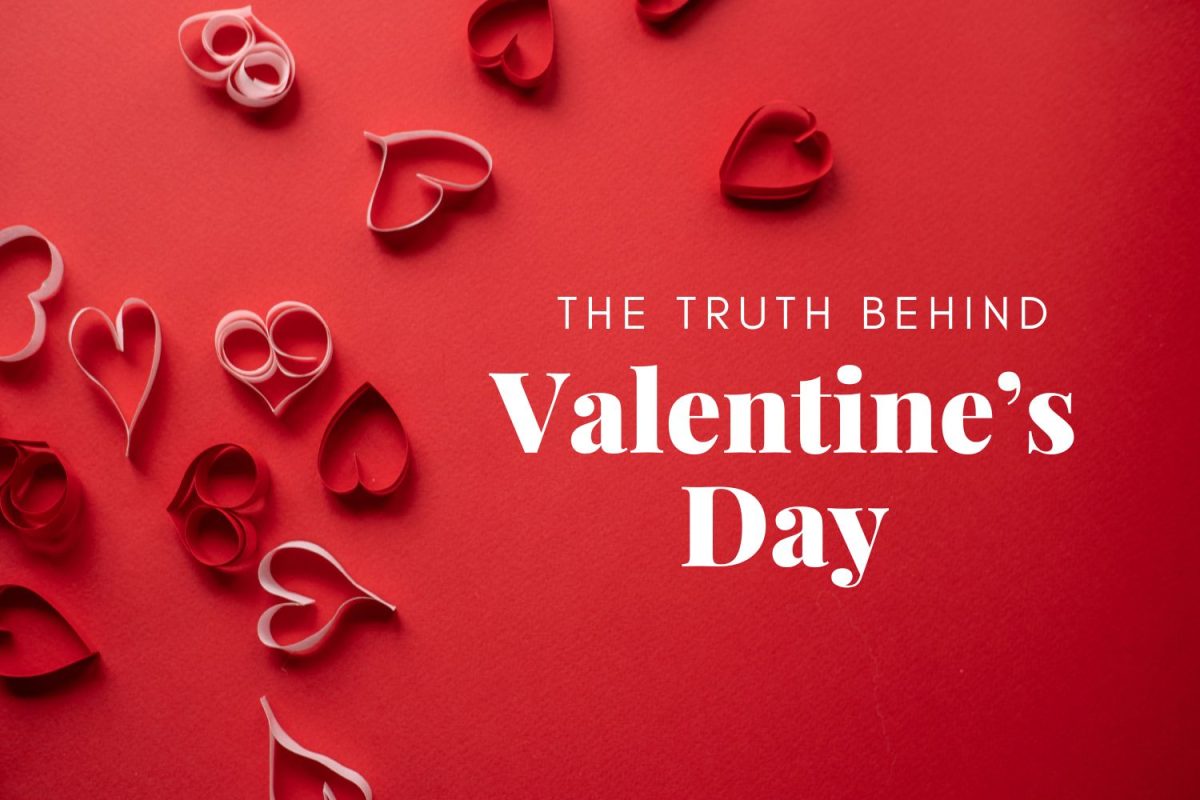 The Truth Behind Valentine’s Day - PHS News