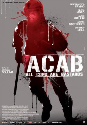 A.C.A.B.: All Cops Are Bastards 