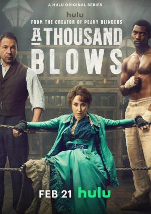 A Thousand Blows (TV Series)