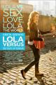 Lola Versus 