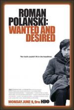 Roman Polanski: Wanted and Desired 