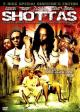 Shottas (Hermanos en el crimen) 