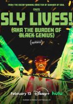 Sly Lives! (aka the Burden of Black Genius) 