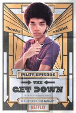 The Get Down: Donde hay ruina, hay esperanza para un tesoro - Episodio Piloto (TV)