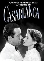 You Must Remember This: A Tribute to 'Casablanca' 