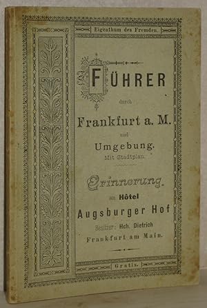 Bild des Verk�ufers f�r F�hrer und Reisebegleiter durch Frankfurt am Main und Umgebung. Mit Stadtplan und ausgew�hlten Gesch�fts-Anzeigen. 11. Aufl. zum Verkauf von Antiquariat Reinsch